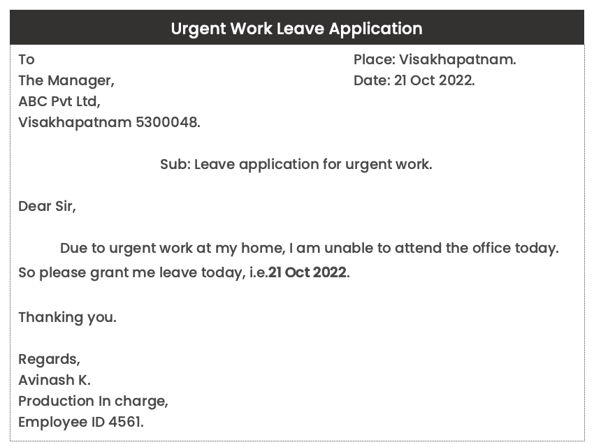 Urgent Piece of Work Leave Applications for Office
